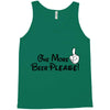 One More Beer Please Tank Top