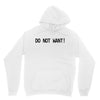do not want Unisex Hoodie
