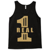 real one Tank Top