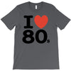 i love 80's T-Shirt