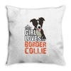This Girl Loves Her Border Collie Throw Pillow