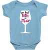 you had me at merlot Baby Onesie