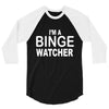 binge watcher 3/4 Sleeve Shirt