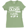 i don't get older, i level up Ladies Fitted T-Shirt