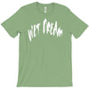 wet dreams T-Shirt