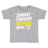 January February Michigan April - March Madness Basketball Toddler T-shirt