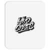 who cares Mousepad