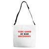 bad decisions Adjustable Strap Totes