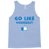 Go Like Yourself Tank Top