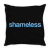 Shameless Throw Pillow