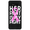 her fight is my fight Samsung Galaxy S8