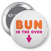 Bun in the Oven Pin-back button