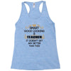 smart good looking teacher profession Racerback Tank