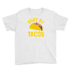 body by tacos funny Youth Tee