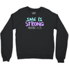 she is strong Crewneck Sweatshirt