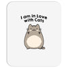 i am in love with cats Mousepad