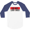 do not look honey back 3/4 Sleeve Shirt