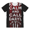 Keep Calm And Call Daryl All Over Women's T-shirt