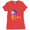 one of those days Ladies Fitted T-Shirt
