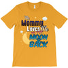 mommy  moon&amp;back T-Shirt