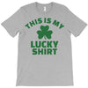 this is my lucky shirt T-Shirt