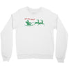 ugly santa ho ho hoo! Crewneck Sweatshirt