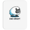 ewe crazy Mousepad