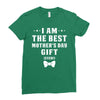 I Am The Best Mother's Day Ladies Fitted T-Shirt