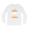 humor book t shirt Long Sleeve Shirts