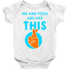 me and pizza are like this Baby Bodysuit