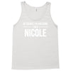 of course i'm awesome i'm a nicole Tank Top