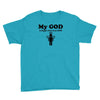 my god is bigger than your god Youth Tee