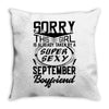 This Girl Is Taken By A Super Sexy September Boyfriend Throw Pillow
