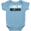 i love my melanin Baby Bodysuit