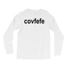 covfefe Long Sleeve Shirts