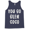 you go glen coco Tank Top