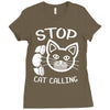 stop cat calling Ladies Fitted T-Shirt