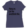 hang on Ladies Fitted T-Shirt