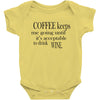 coffee keeps me going Baby Bodysuit