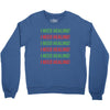 I Need Healing Crewneck Sweatshirt