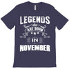 Legends Are Born In November T-Shirt
