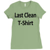 last clean t shirt funny humor college vintage s 3xl Ladies Fitted T-Shirt