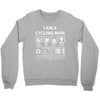 I Am A Cycling Man white letter Crewneck Sweatshirt