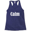 calm Racerback Tank