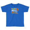 happy hallowine Toddler T-shirt