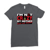 im not insane, ideal birthday gift or present Ladies Fitted T-Shirt