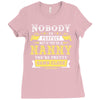 Nobody Is Perfect But If You Are A Nanny You Are Pretty Damn Close Ladies Fitted T-Shirt