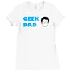 geek dad Ladies Fitted T-Shirt