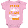My Son Is Super Awesome His Stepdad Baby Bodysuit