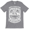 Things Better 1976 Age Approach Magnificent T-Shirt